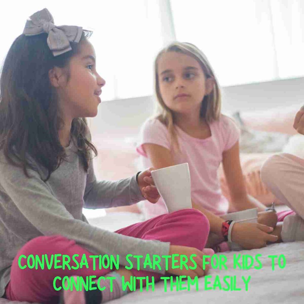 Conversation Starters for Kids