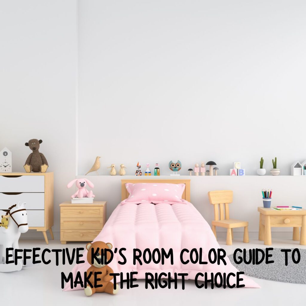 Kid's Room Color Guide