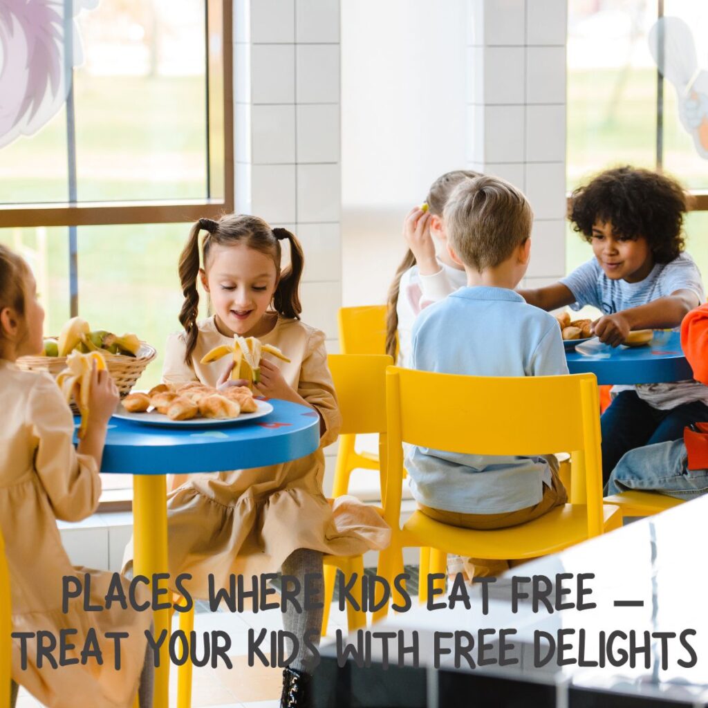 Places Where Kids Eat Free