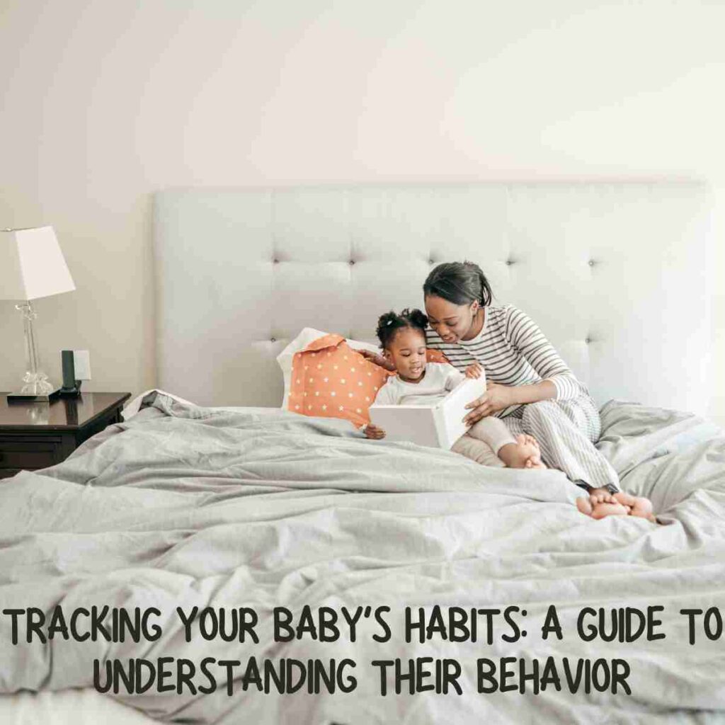 Tracking Your Baby's Habits